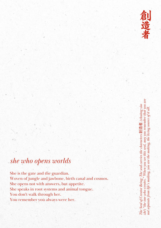 D. She Who Opens Worlds